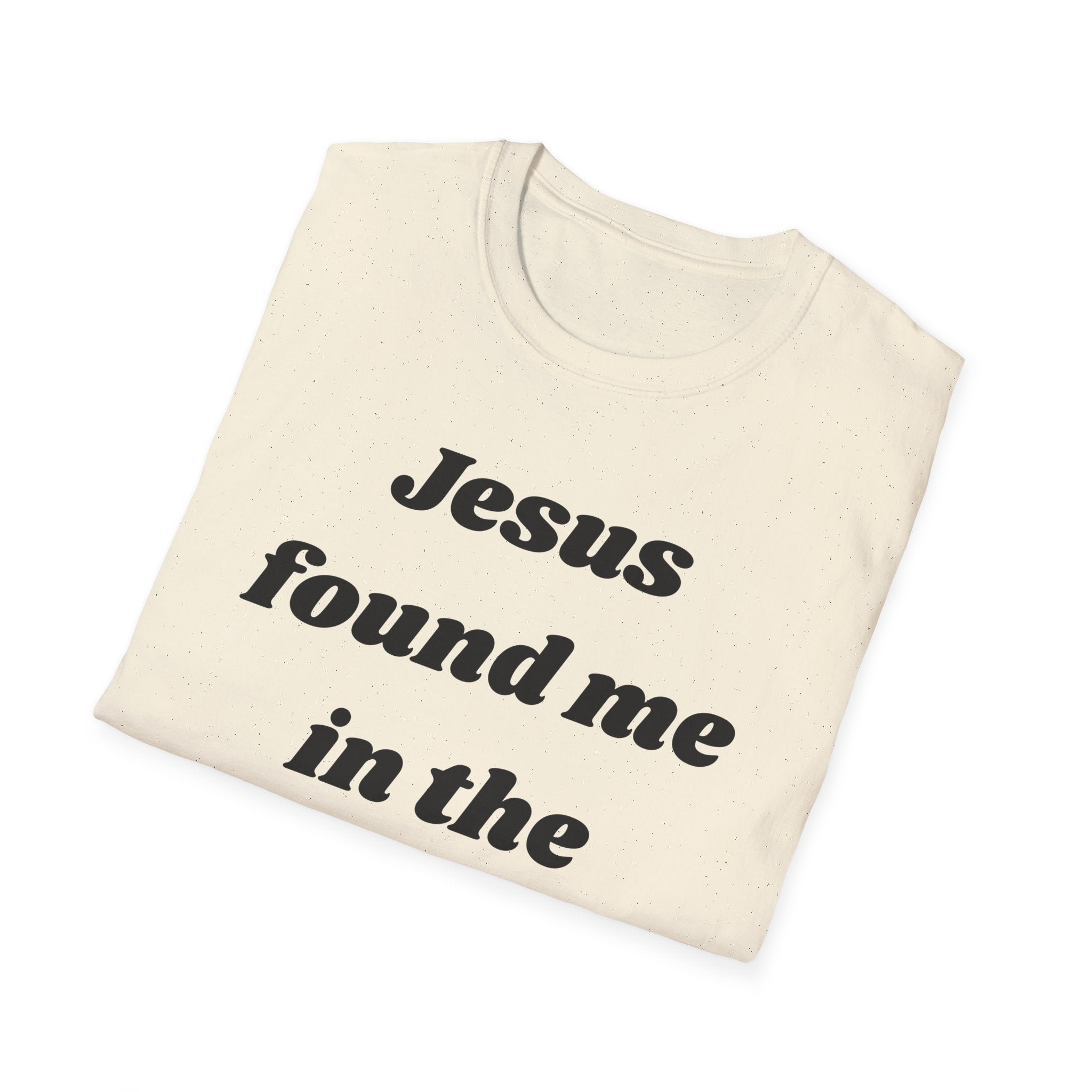 Jesus Found Me