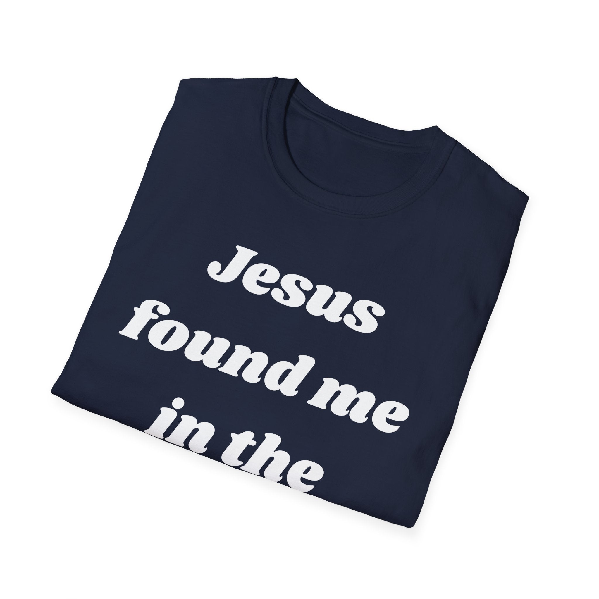 Jesus Found Me